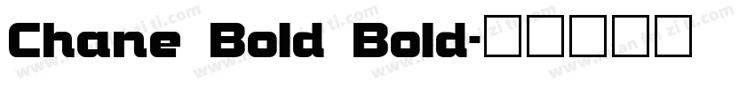 Chane Bold Bold字体转换